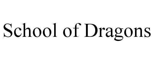 SCHOOL OF DRAGONS