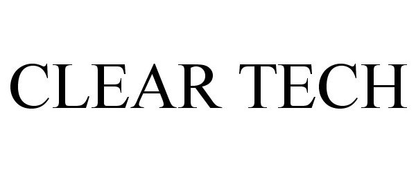 Trademark Logo CLEAR TECH