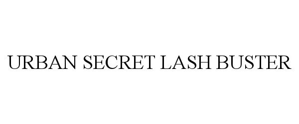Trademark Logo URBAN SECRET LASH BUSTER