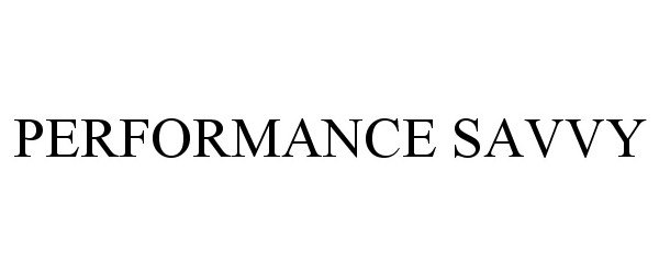  PERFORMANCE SAVVY