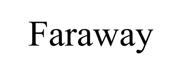  FARAWAY