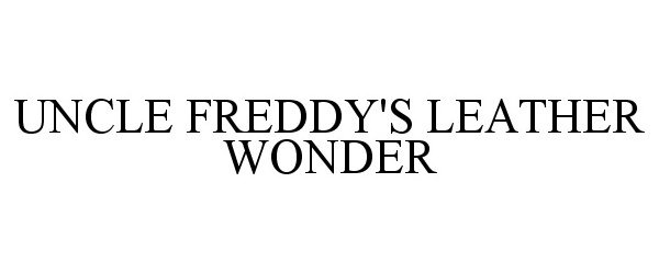  UNCLE FREDDY'S LEATHER WONDER