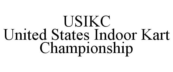 USIKC UNITED STATES INDOOR KART CHAMPIONSHIP