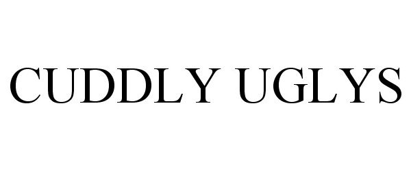 Trademark Logo CUDDLY UGLYS