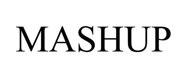 Trademark Logo MASHUP