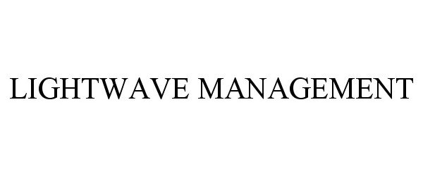 Trademark Logo LIGHTWAVE MANAGEMENT