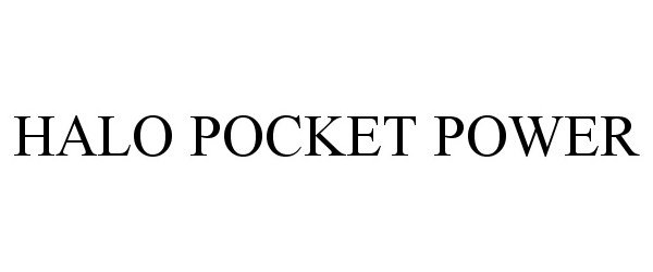 Trademark Logo HALO POCKET POWER