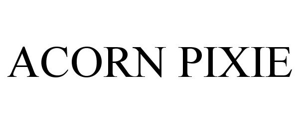 Trademark Logo ACORN PIXIE