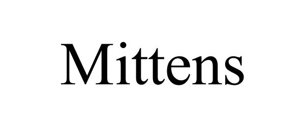 Trademark Logo MITTENS