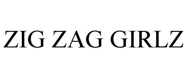  ZIG ZAG GIRLZ