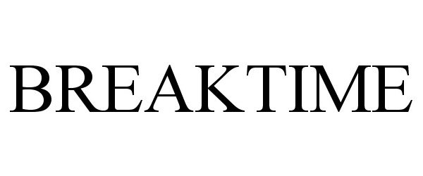 Trademark Logo BREAKTIME