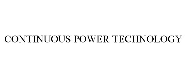 CONTINUOUS POWER TECHNOLOGY
