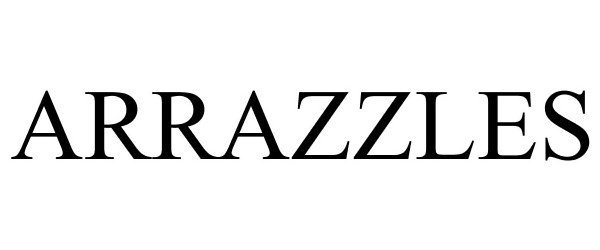 Trademark Logo ARRAZZLES