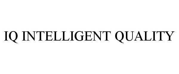  IQ INTELLIGENT QUALITY