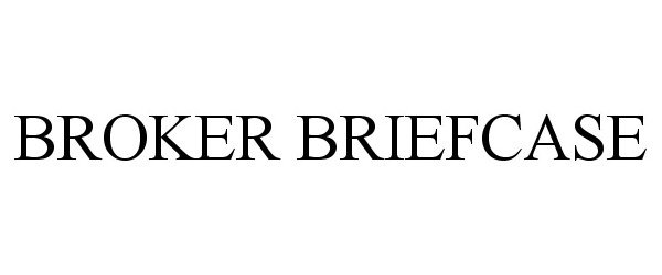 Trademark Logo BROKER BRIEFCASE