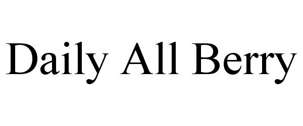 Trademark Logo DAILY ALL BERRY
