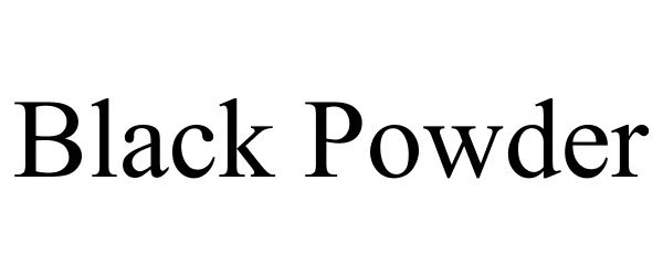 BLACK POWDER