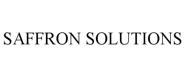  SAFFRON SOLUTIONS