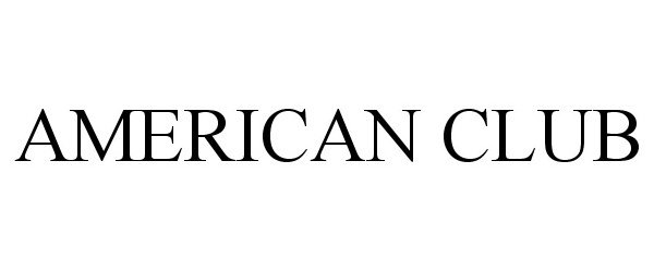Trademark Logo AMERICAN CLUB