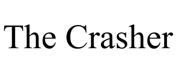  THE CRASHER