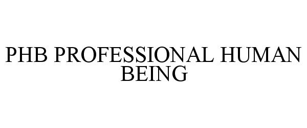 PHB PROFESSIONAL HUMAN BEING