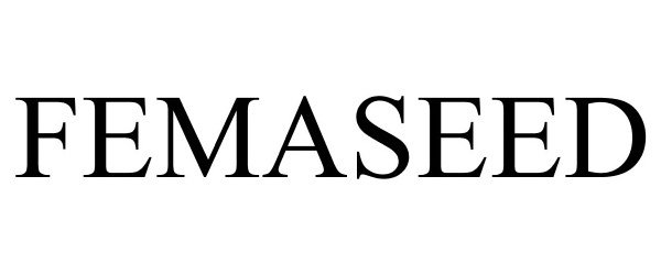 Trademark Logo FEMASEED