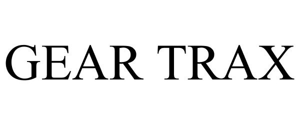 Trademark Logo GEAR TRAX