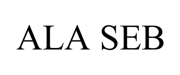 Trademark Logo ALA SEB