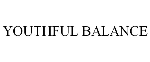 Trademark Logo YOUTHFUL BALANCE