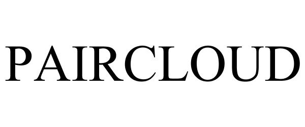 Trademark Logo PAIRCLOUD