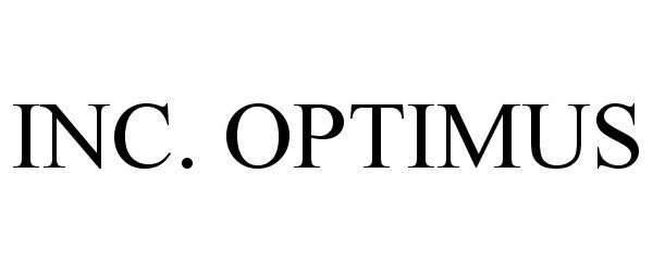 Trademark Logo INC. OPTIMUS