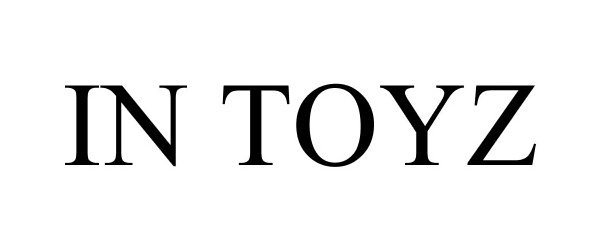 Trademark Logo IN TOYZ