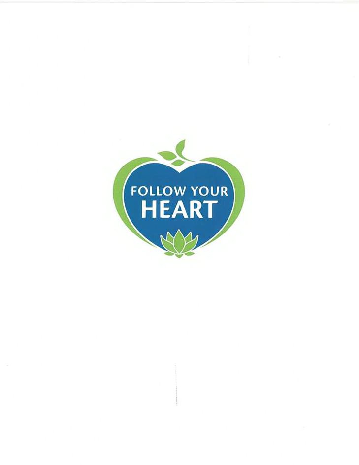 FOLLOW YOUR HEART