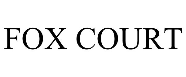 Trademark Logo FOX COURT