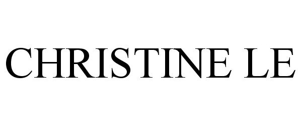 Trademark Logo CHRISTINE LE
