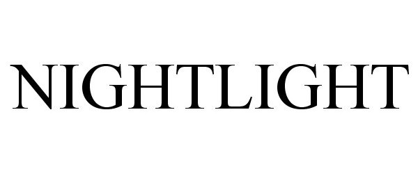 Trademark Logo NIGHTLIGHT