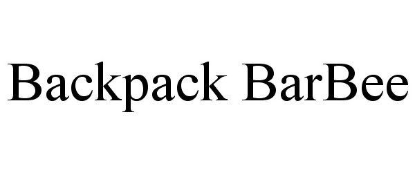 Trademark Logo BACKPACK BARBEE
