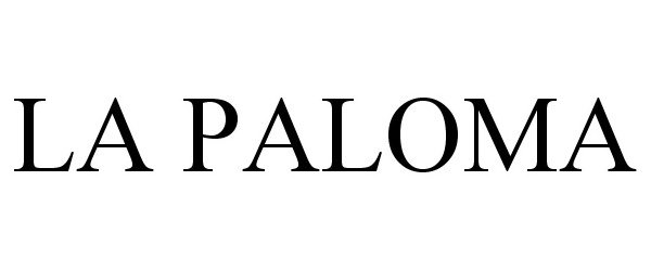 Trademark Logo LA PALOMA