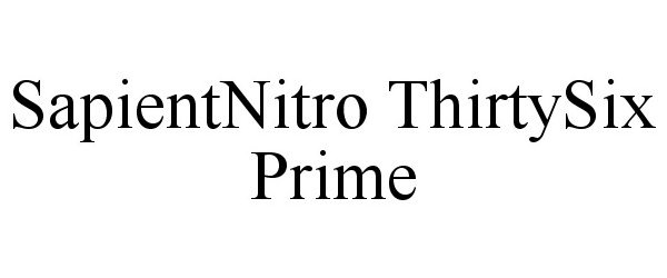 Trademark Logo SAPIENTNITRO THIRTYSIX PRIME