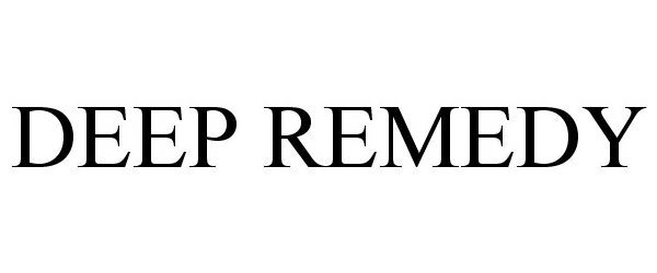 Trademark Logo DEEP REMEDY