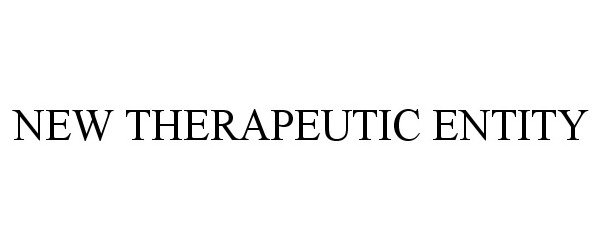 Trademark Logo NEW THERAPEUTIC ENTITY