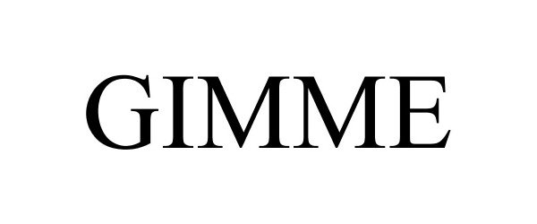 Trademark Logo GIMME