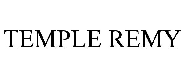 Trademark Logo TEMPLE REMY