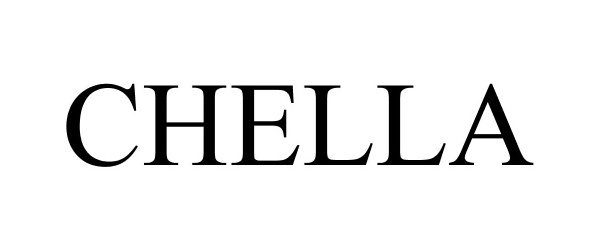 Trademark Logo CHELLA