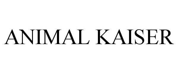 Trademark Logo ANIMAL KAISER