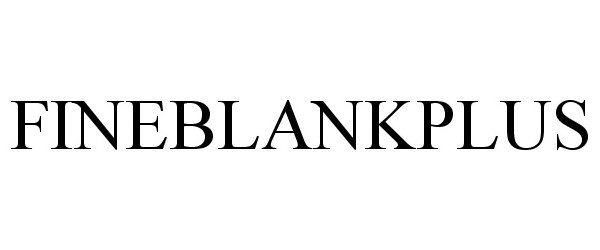 Trademark Logo FINEBLANKPLUS