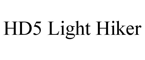 Trademark Logo HD5 LIGHT HIKER