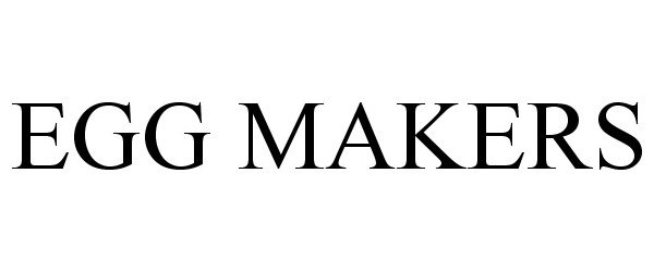 Trademark Logo EGG MAKERS