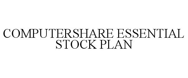  COMPUTERSHARE ESSENTIAL STOCK PLAN