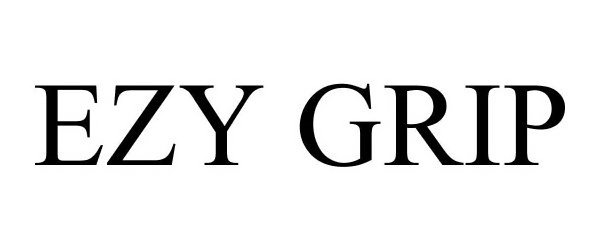 Trademark Logo EZY GRIP